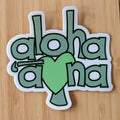 ALOHA AINA