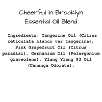 Cheerful in Brooklyn Essential Oil