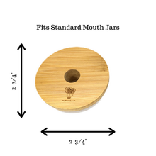 Load image into Gallery viewer, Bamboo mason jar lid. 2, 3/4 inches wide, fits tight with a rubber piece.